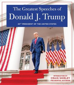 Cover The Greatest Speeches of Donald J. Trump (eBook, ePUB)