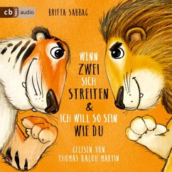 Tiger und Löwe. Wenn zwei sich streiten und Ich will so sein wie du (MP3-Download) - Sabbag, Britta