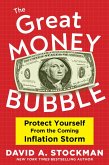 The Great Money Bubble (eBook, ePUB)