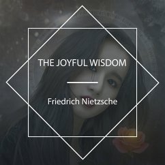 The Joyful Wisdom (MP3-Download) - Nietzsche, Friedrich