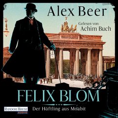 Der Häftling aus Moabit / Felix Blom Bd.1 (MP3-Download) - Beer, Alex