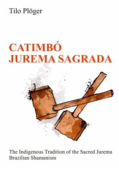 CATIMBÓ ¿ JUREMA SAGRADA - Plöger, Tilo