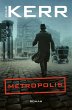 Metropolis / Bernie Gunther Bd.14 - Bild 1