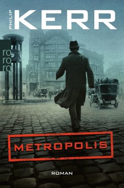 Metropolis / Bernie Gunther Bd.14 - Kerr, Philip