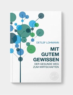 Mit gutem Gewissen - Lohmann, Detlef