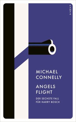 Angels Flight / Harry Bosch Bd.6 - Connelly, Michael