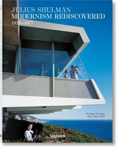 Julius Shulman. Modernism Rediscovered - Serraino, Pierluigi