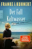 Frisch ermittelt: Der Fall Kaltwasser / Heißmangel-Krimi Bd.2