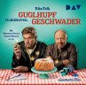 Guglhupfgeschwader / Franz Eberhofer... - Bild 1