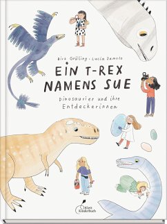 Ein T-Rex namens Sue - Grüling, Birk