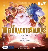 Der Weihnachtosaurus und die böse Liste / Weihnachtosaurus Bd.3