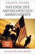 Das Ende des amerikanischen Jahrhunderts - Bild 1