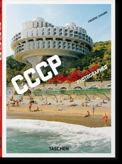 Frédéric Chaubin. CCCP. Cosmic Communist Constructions Photographed. 40th Ed. - Chaubin, Frédéric