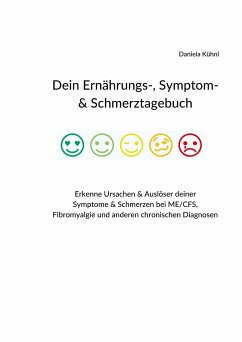 Dein Ernährungs-, Symptom- & Schmerztagebuch - Kühnl, Daniela