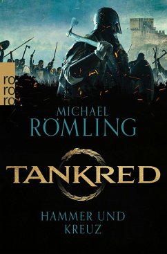 Hammer und Kreuz / Tankred Bd.2 - Römling, Michael