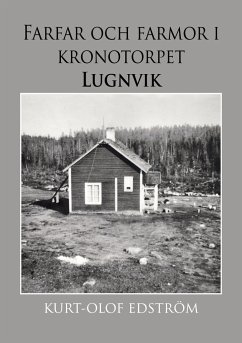 Farfar och farmor i kronotorpet Lugnvik - Edström, Kurt-Olof