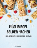 Müsliriegel selber machen