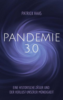 Pandemie 3.0 - Haas, Patrick