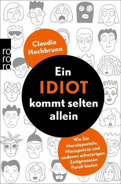 Ein Idiot kommt selten allein - Hochbrunn, Claudia