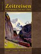 Zeitreisen mit Bergbahnen und nach... - Bild 1
