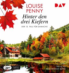 Hinter den drei Kiefern / Armand Gamache Bd.13 (2 MP3-CDs) - Penny, Louise