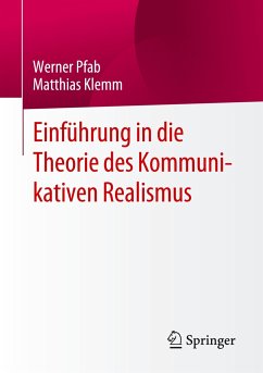 Einführung in die Theorie des Kommunikativen Realismus - Pfab, Werner;Klemm, Matthias