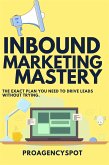Inbound Marketing Mastery Guide To Make More inbound sales (eBook, ePUB)