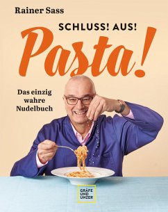 Schluss! Aus! Pasta! (eBook, ePUB) - Sass, Rainer