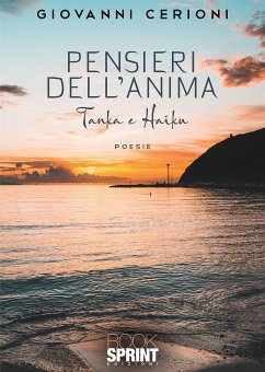 Pensieri dell’anima - Tanka e Haiku (eBook, PDF) - Cerioni, Giovanni