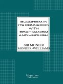 Buddhism, in Its Connexion with Brahmanism and Hinduism (eBook, ePUB)