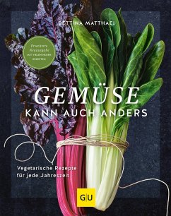 Gemüse kann auch anders (eBook, ePUB) - Matthaei, Bettina