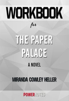 Workbook on The Paper Palace: A Novel by Miranda Cowley Heller (Fun Facts & Trivia Tidbits) (eBook, ePUB) - PowerNotes