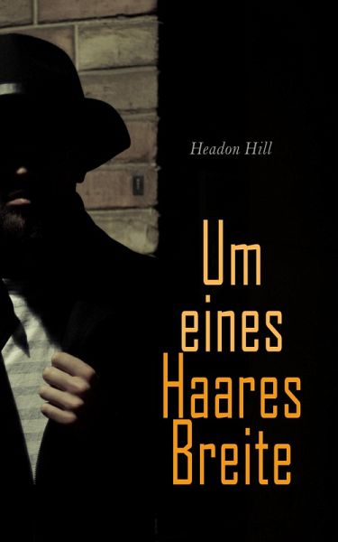 Um eines Haares Breite (eBook, ePUB) Um eines Haares Breite (eBook, ePUB)