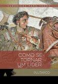 Como se tornar um líder (eBook, ePUB)