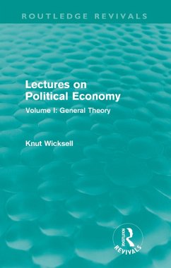 Lectures on Political Economy (Routledge Revivals) (eBook, PDF) - Wicksell, Knut