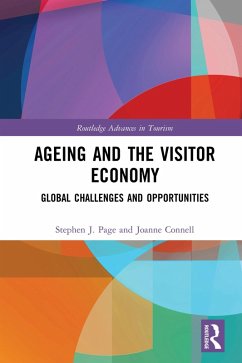 Ageing and the Visitor Economy (eBook, PDF) - Page, Stephen J.; Connell, Joanne