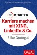 30 Minuten Karriere machen mit XING,... - Bild 1