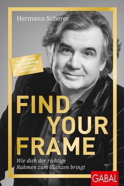 Find Your Frame (eBook, ePUB) - Scherer, Hermann