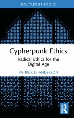Cover Cypherpunk Ethics (eBook, ePUB)