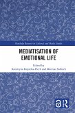 Mediatisation of Emotional Life (eBook, PDF)