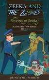 Zeeka and the Zombies (eBook, ePUB) Zeeka and the Zombies (eBook, ePUB)
