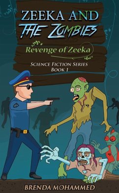 Zeeka and the Zombies (eBook, ePUB) - Mohammed, Brenda