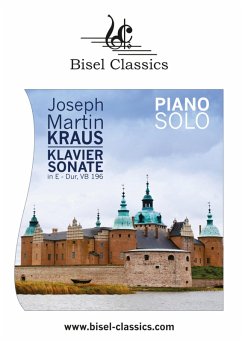 Klaviersonate in E-Dur, VB 196 (eBook, ePUB) - Kraus, Joseph Martin