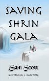 Saving Shrin Gala (eBook, ePUB)