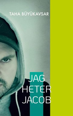 Jag heter Jacob (eBook, ePUB) - Büyükavsar, Taha