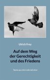 Auf dem Weg der Gerechtigkeit und des Friedens (eBook, ePUB)