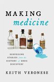 Making Medicine (eBook, ePUB)