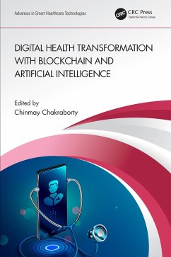 Digital Health Transformation with Blockchain and Artificial Intelligence (eBook, PDF)
