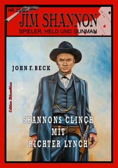 JIM SHANNON Band 25: Shannons Clinch mit Richter Lynch (eBook, ePUB) - Beck, John F.
