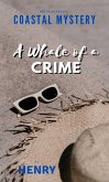 Ms Seagreen's Coastal Mystery--A Whale of a Crime (eBook, ePUB)